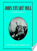 John Stuart Mill : a biography /