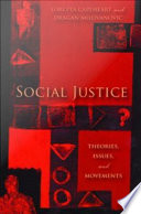 Social justice : theories, issues, and movements /