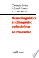 Neurolinguistics and linguistic aphasiology : an introduction /