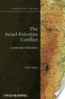 The Israel-Palestine conflict : contested histories /