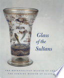 Glass of the sultans /