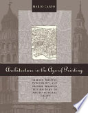 Architecture in the age of printing : orality, writing, typography, and printed images in the history of architectural theory /