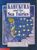 Kahukura and the sea fairies /