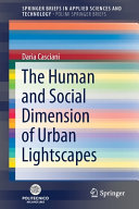 The human and social dimension of urban lightscapes /