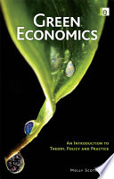 Green economics : an introduction to theory, policy and practice /