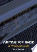 Writing for radio : a practical guide /