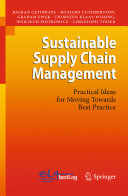 Sustainable supply chain management : practical ideas for moving towards best practice /