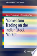 Momentum trading on the Indian stock market /