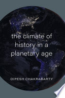 The climate of history in a planetary age /