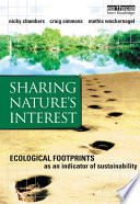 Sharing nature's interest : ecological footprints as an indicator of sustainability /
