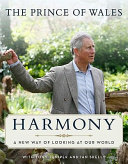 Harmony : a new way of looking at our world /