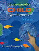 Understanding child development /