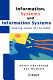 Information, systems, and information systems : making sense of the field /
