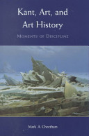 Kant, art, and art History : moments of discipline /