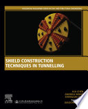 Shield construction techniques in tunnelling /