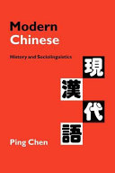 Modern Chinese : history and sociolinguistics /