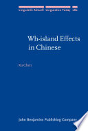 Wh-Island Effects in Chinese : A Formal Experimental Study.