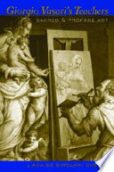 Giorgio Vasari's teachers : sacred & profane art /