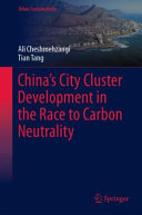 China's city cluster development in the race to carbon neutrality /