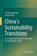 China's sustainability transitions : low carbon and climate-resilient plan for carbon neutral 2060 /