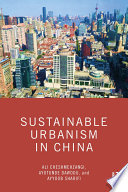 Sustainable urbanism in China /