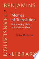 Memes of translation : the spread of ideas in translation theory /