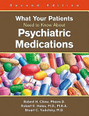 What your patients need to know about psychiatric medications /