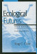 Ecological futures : what history can teach us /