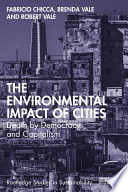 The environmental impact of cities : death by democracy and capitalism /