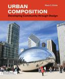 Urban composition : developing community through design /