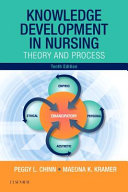 Knowledge development in nursing : theory and process /