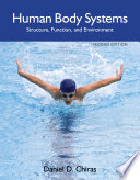 Human body systems : structure, function, and environment /