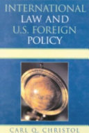 International law and U.S. foreign policy /