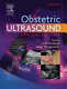 Obstetric ultrasound : how, why and when /