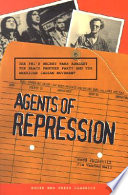 Agents of repression : the FBI's secret wars against the Black Panther Party and the American Indian Movement /