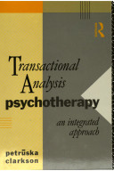 Transactional analysis psychotherapy : an integrated approach /