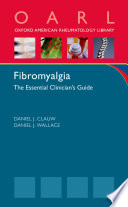 Fibromyalgia : the essential clinician's guide /