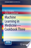 Machine learning in medicine-- cookbook three /
