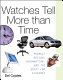 Watches tell more than time : product design, information, and the quest for elegance /
