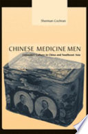 Chinese medicine men : consumer culture in China and Southeast Asia /