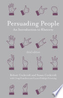 Persuading people : an introduction to rhetoric /