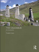 The Caucasus : an introduction /