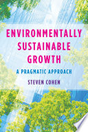 Environmentally sustainable growth : a pragmatic approach /