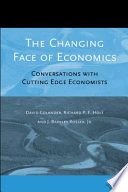 The changing face of economics : conversations with cutting edge economists /