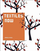 Textiles now /