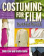 Costuming for film : the art and the craft /