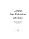 Complex foot deformities in children /