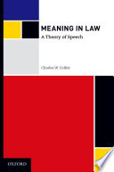 Meaning in law : a theory of speech /