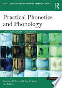 Practical phonetics and phonology : a resource book for students /