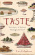 Taste : the story of Britain through its cooking /